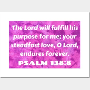 Bible Verse Psalm 138:8 Posters and Art